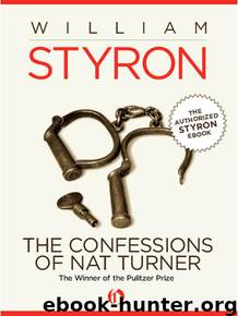 The Confessions of Nat Turner (1968 Pulitzer Prize) by William Styron