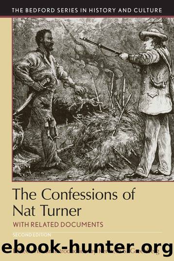 The Confessions of Nat Turner (Bedford Series in History and Culture) by Kenneth Greenberg