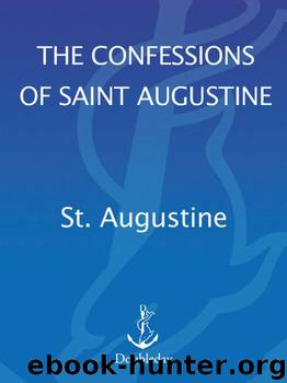The Confessions of Saint Augustine: Confessions of St.Augustine (Image Books) by St. Augustine