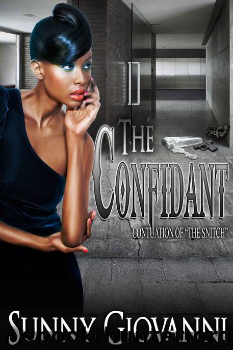 The Confidant (The Snitch Book 2) by Sunny Giovanni