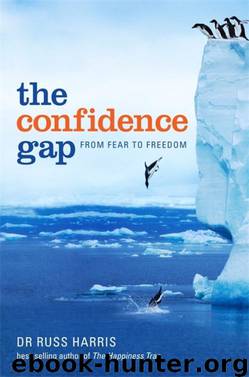 The Confidence Gap by Russ Harris