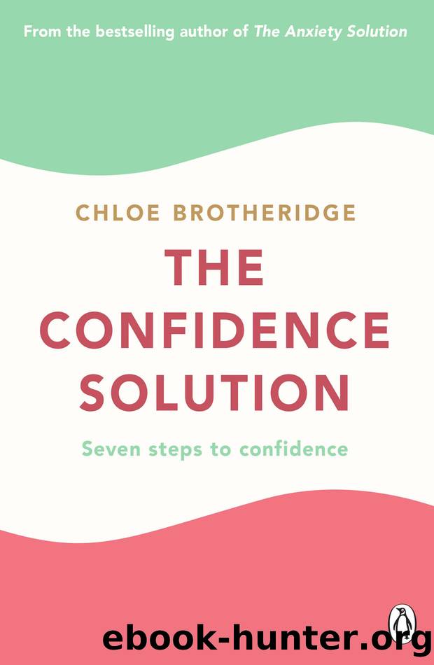 The Confidence Solution by Chloe Brotheridge