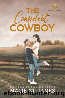 The Confident Cowboy: A Sweet Later in Life Romance by Macie St. James