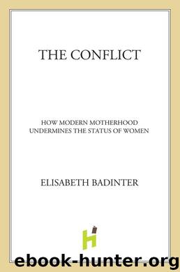 The Conflict by Elisabeth Badinter