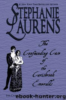 The Confounding Case Of The Carisbrook Emeralds (The Casebook of Barnaby Adair 6) by Stephanie Laurens