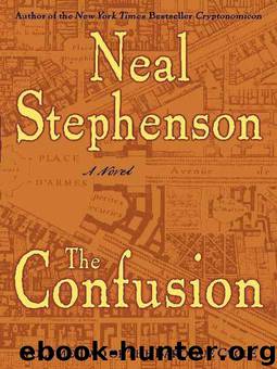 The Confusion (Baroque Cycle, #2) by Neal Stephenson