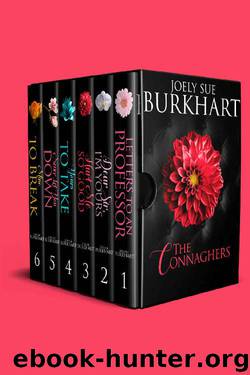 The Connaghers Series Boxed Set by Joely Sue Burkhart