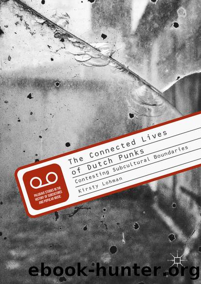 The Connected Lives of Dutch Punks by Kirsty Lohman