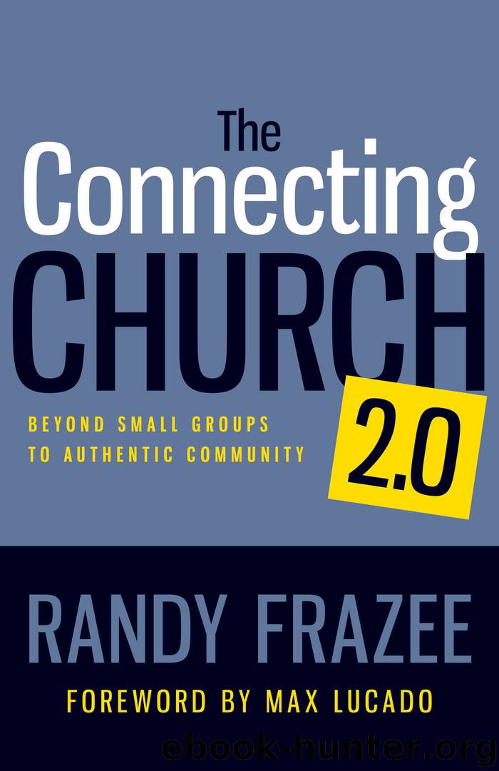 The Connecting Church 2.0 by Randy Frazee Max Lucado
