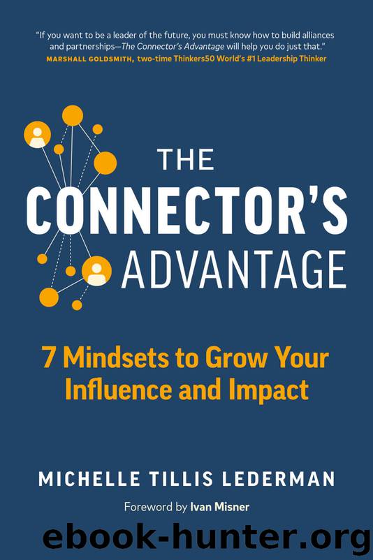 The Connector’s Advantage by Michelle Tillis Lederman