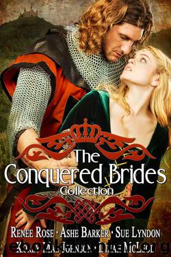 The Conquered Brides Collection by Renee Rose Ashe Barker Sue Lyndon Korey Mae Johnson & Dinah McLeod