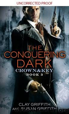 The Conquering Dark: Crown by Clay Griffith Susan Griffith & Clay Griffith