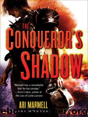 The Conqueror's Shadow by Ari Marmell