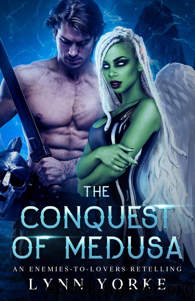 The Conquest of Medusa: An Enemies-to-Lovers Retelling by Lynn Yorke