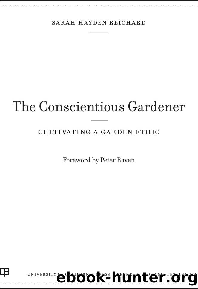 The Conscientious Gardener by Sarah Reichard