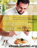 The Conscious Cook by Tal Ronnen