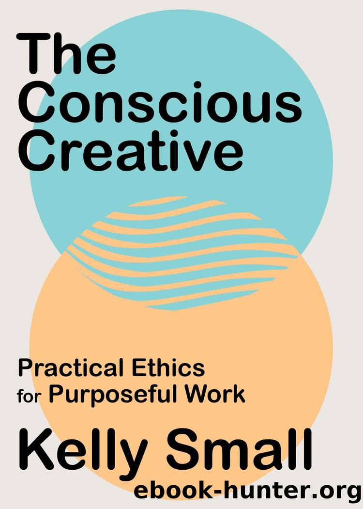 The Conscious Creative by Kelly Small