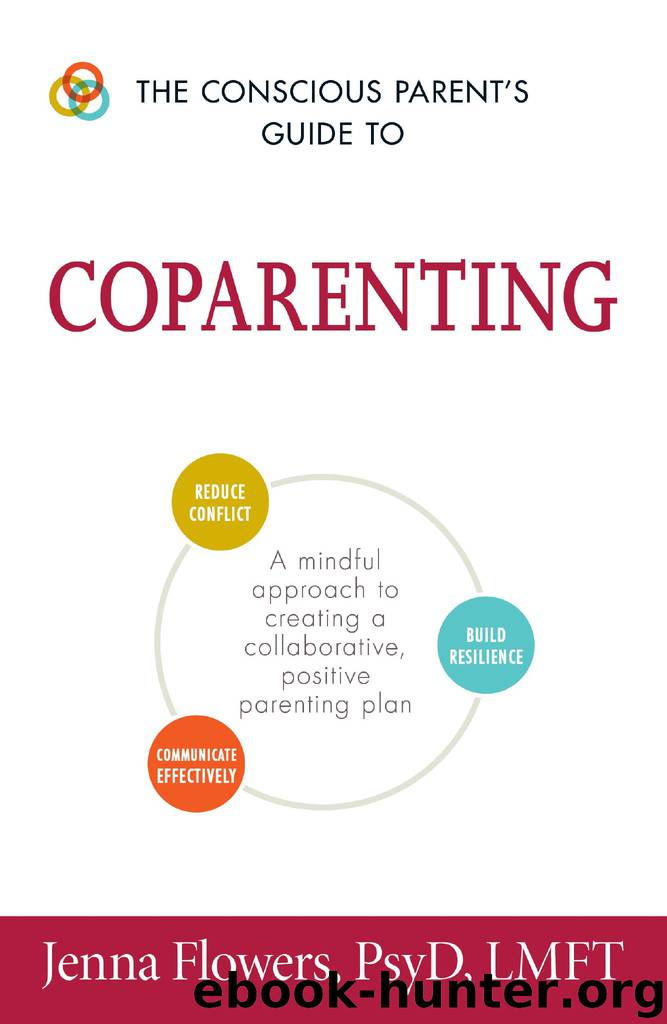 The Conscious Parent's Guide to Coparenting by Jenna Flowers