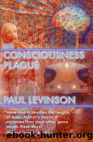 The Consciousness Plague by Paul Levinson