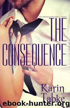 The Consequence by Karin Tabke