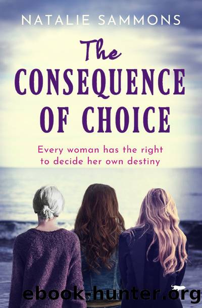 The Consequence of Choice by Natalie Sammons