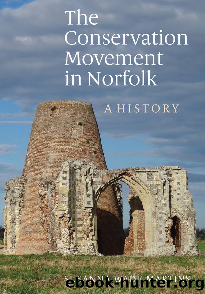 The Conservation Movement in Norfolk by Susanna Wade Martins