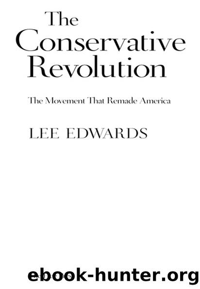 The Conservative Revolution by Lee Edwards