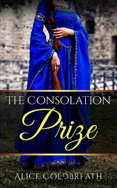 The Consolation Prize (Brides of Karadok Book 3) by Alice Coldbreath