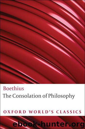 The Consolation of Philosophy (Oxford World's Classics) by Boethius