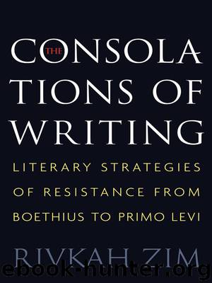 The Consolations of Writing by Zim Rivkah
