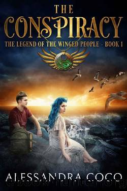 The Conspiracy: The Legend of the Winged People - Book 1 by Alessandra Coco