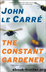 The Constant Gardener by Carré John le