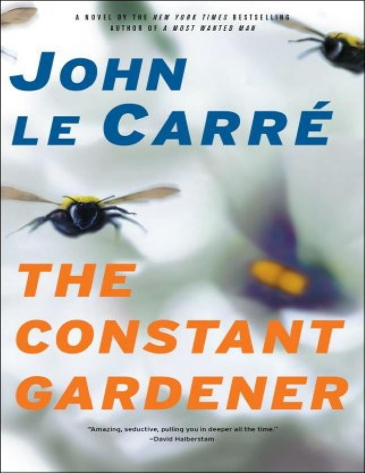 The Constant Gardener: A Novel by John Le Carre