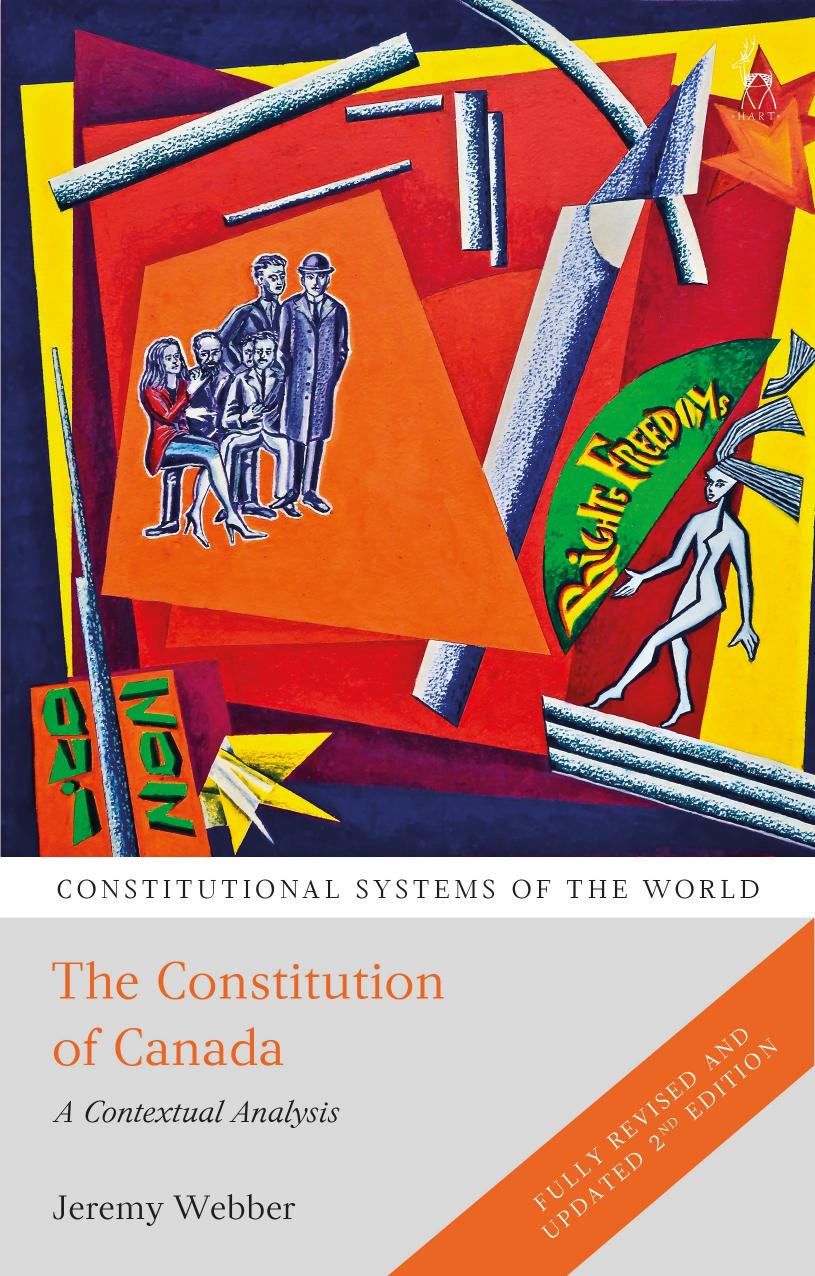 The Constitution of Canada: A Contextual Analysis by Jeremy Webber