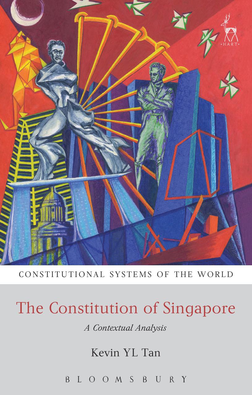 The Constitution of Singapore: A Contextual Analysis by Kevin YL Tan