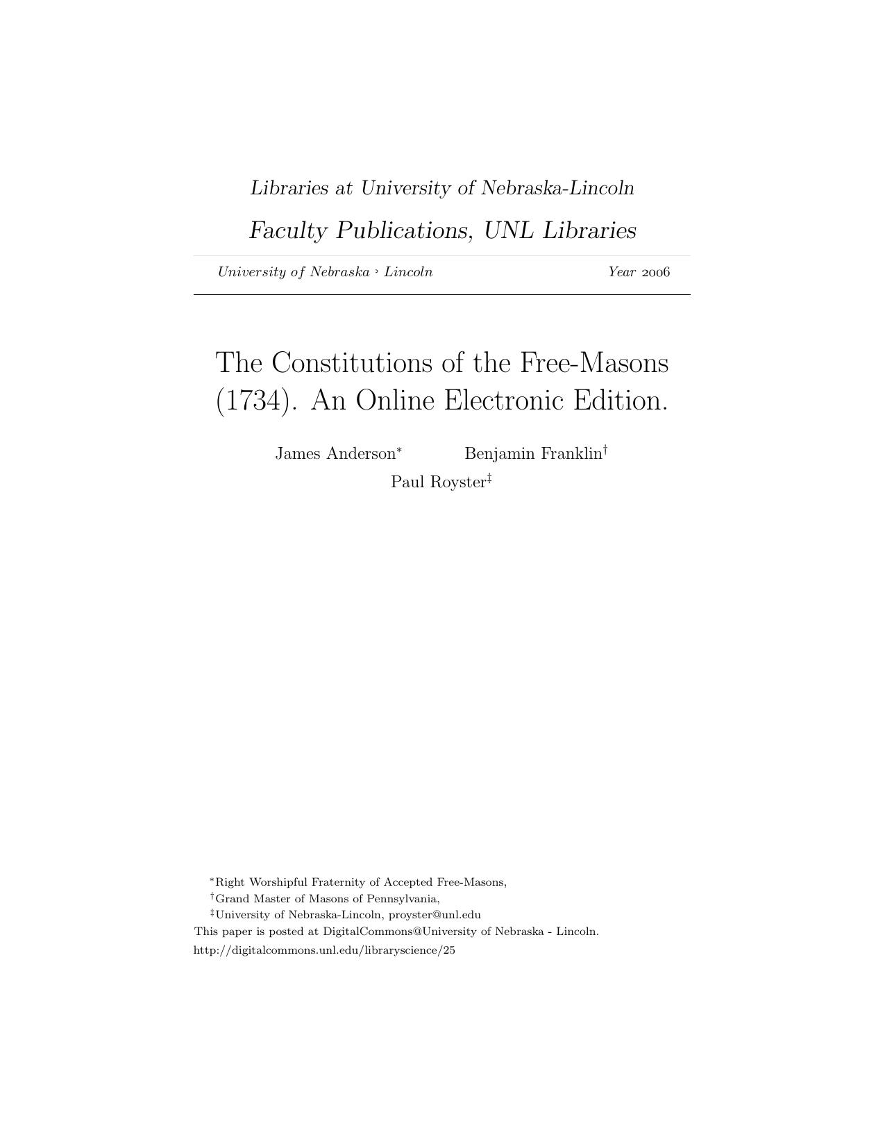 The Constitutions of the Free-Masons [1734]. An Online Electronic Edition. by James Anderson A.M. Benjamin Franklin & Paul Royster