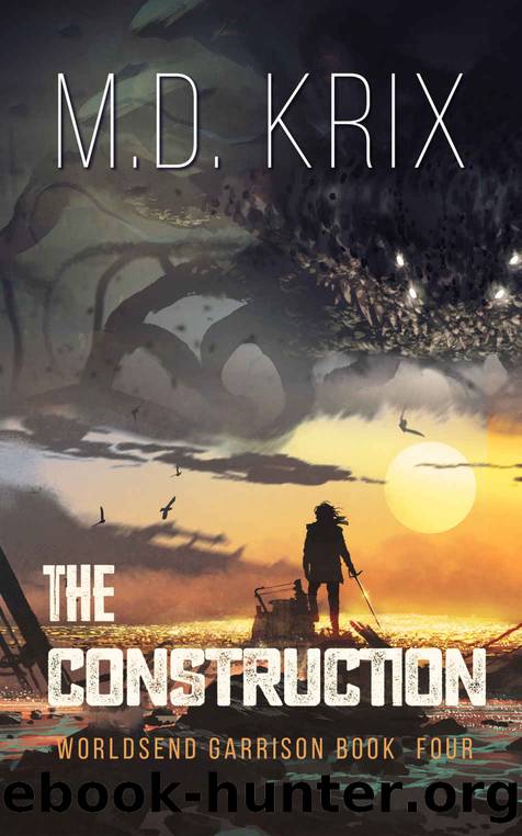 The Construction by M.D. Krix