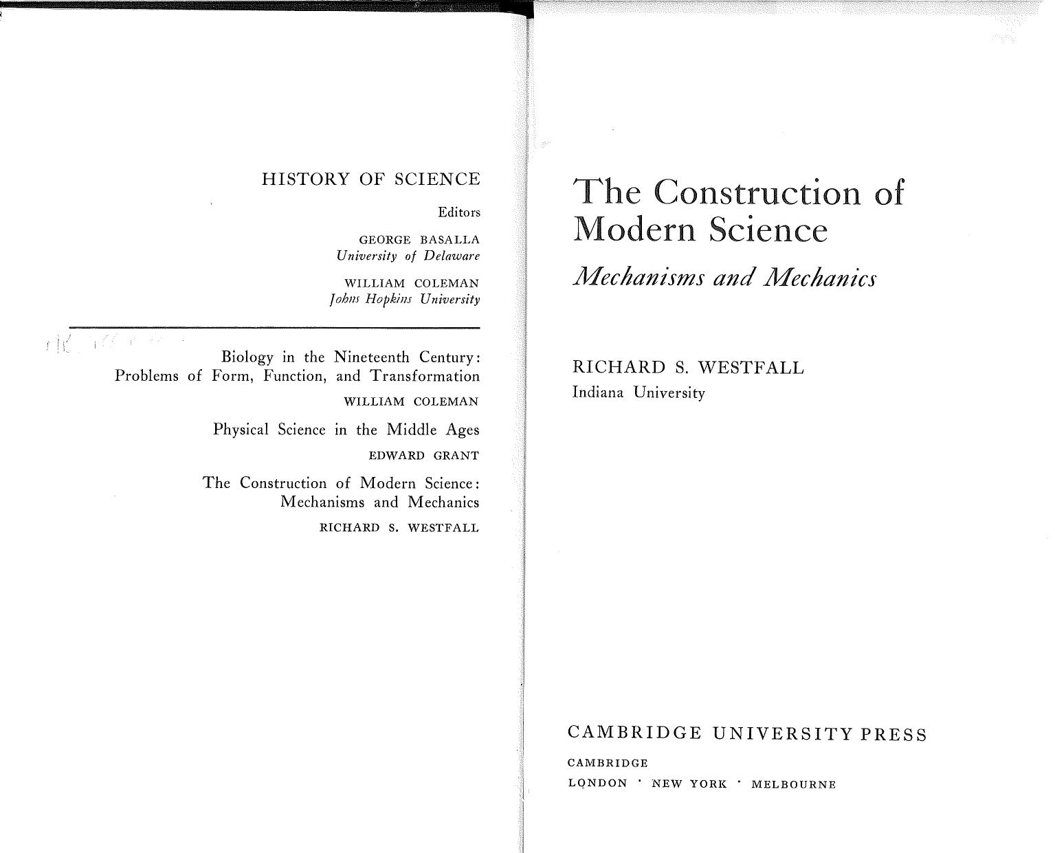 The Construction of Modern Science: Mechanisms and Mechanics by Richard S. Westfall