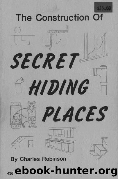 The Construction of Secret Hiding Places by Charles Robinson
