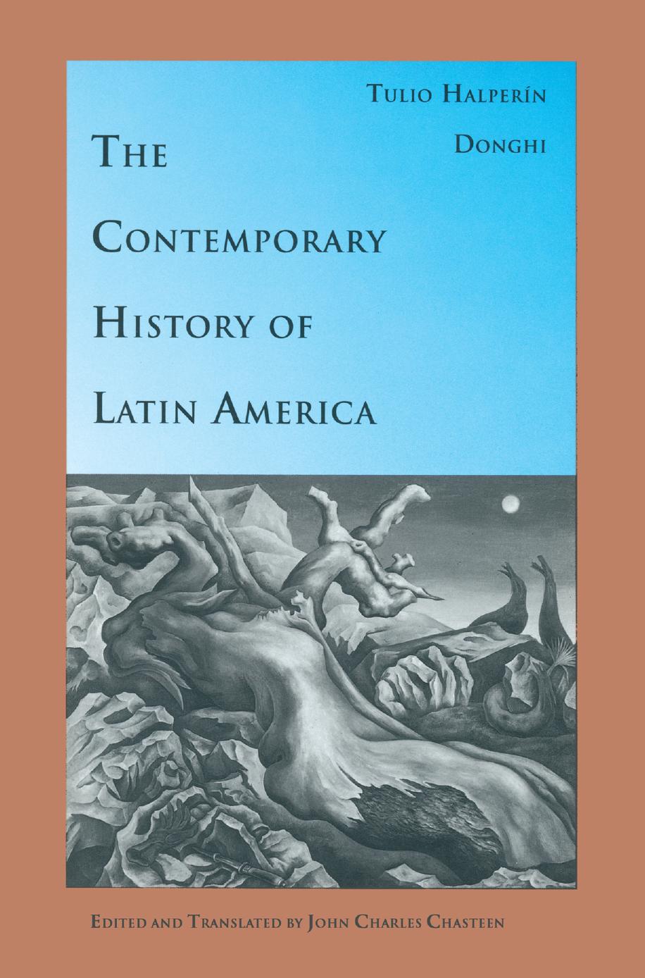 The Contemporary History of Latin America by John Charles Chasteen (auth.)