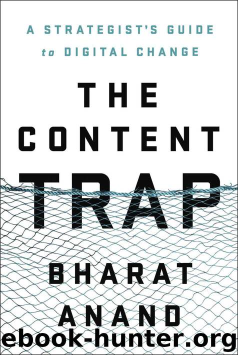 The Content Trap: A Strategist's Guide to Digital Change by Anand Bharat