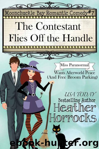 The Contestant Flies Off the Handle by Heather Horrocks