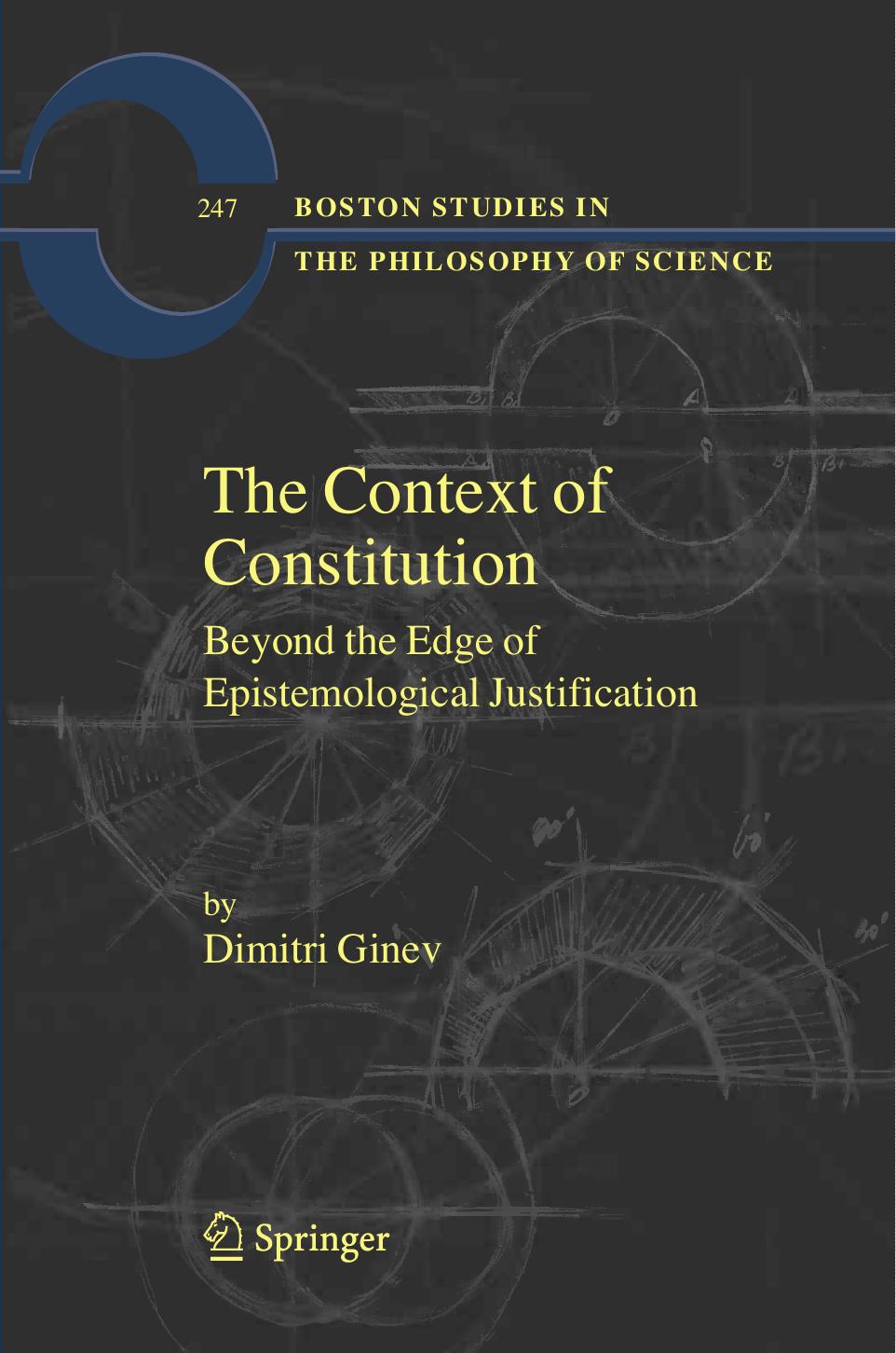 The Context of Constitution: Beyond the Edge of Epistemological Justification by Unknow