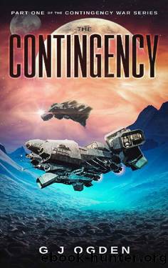 The Contingency (The Contingency War Book 1) by G J Ogden