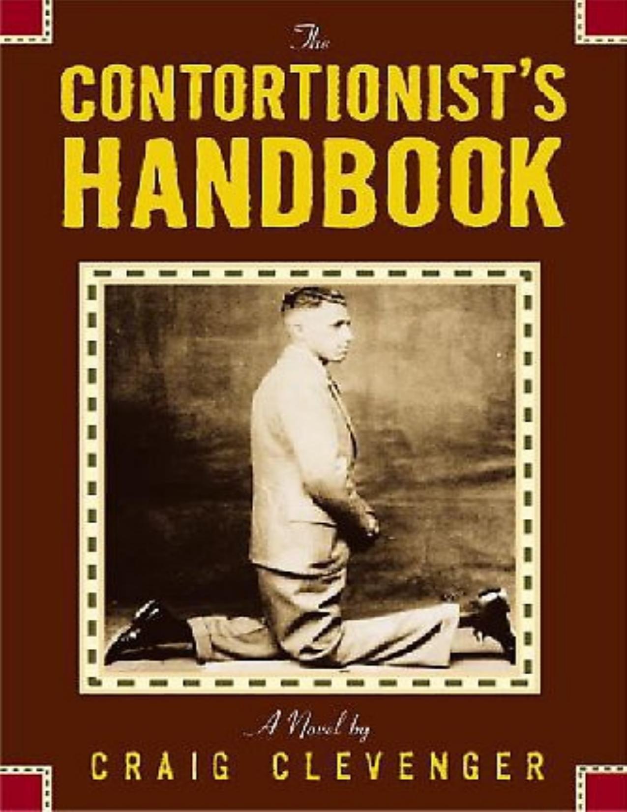 The Contortionist's Handbook by Craig Clevenger