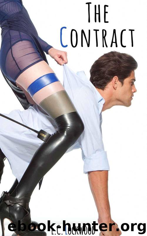 The Contract (Billionaire Erotic Romance) (The Agency) by Lockwood L.C