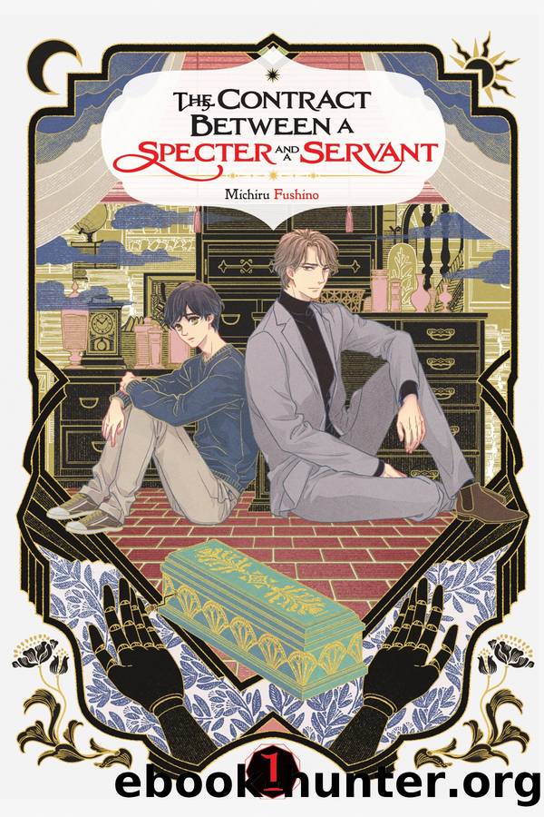 The Contract Between a Specter and a Servant, Vol. 1 by Michiru Fushino