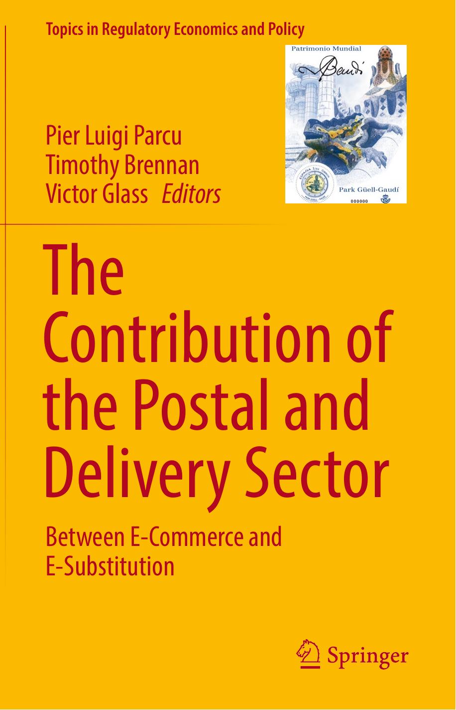The Contribution of the Postal and Delivery Sector by Pier Luigi Parcu Timothy Brennan Victor Glass