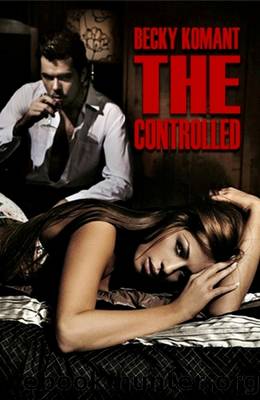 The Controlled by Becky Komant