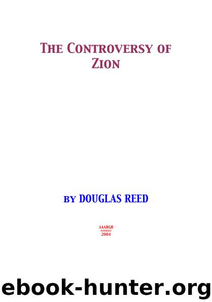 The Controversy of Zion (1978) by Douglas Reed